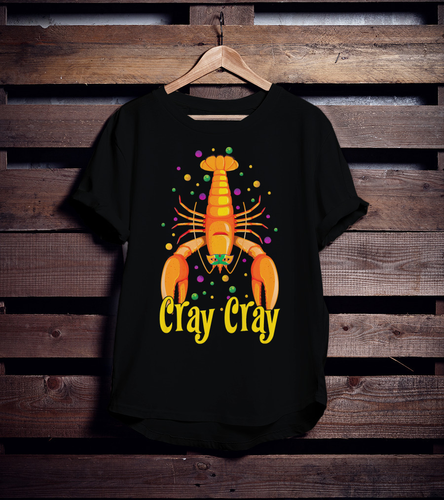 Cray Cray Mardi Gras Crawfish Mask Crayfish T-Shirt