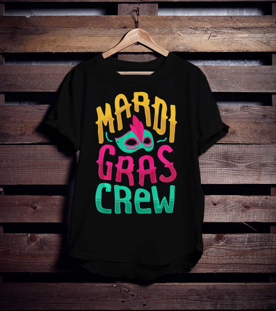 Mardi Gras Crew Carnival Mask Nola Party T-Shirt