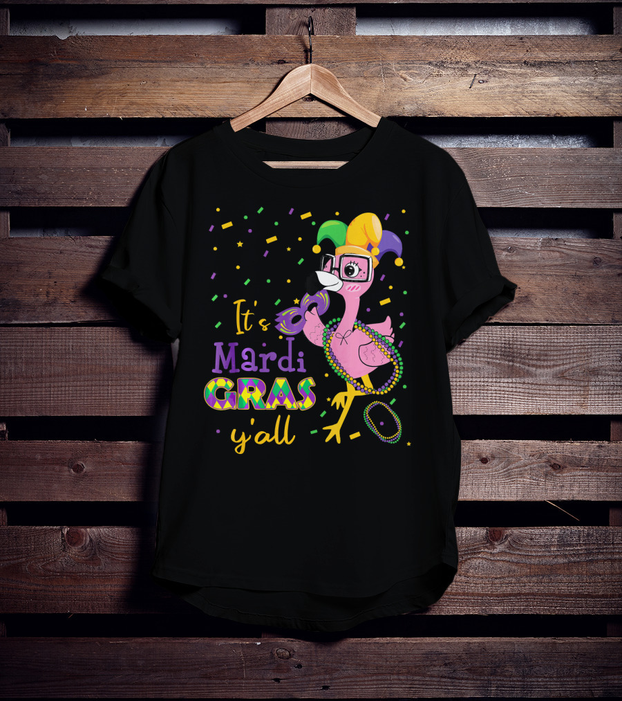 It's Mardi Gras Y'all Funny Flamingo Jester T-Shirt