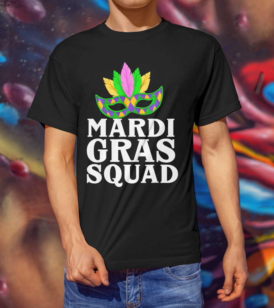Mardi Gras Squad Colorful Mask And Feathers T-Shirt