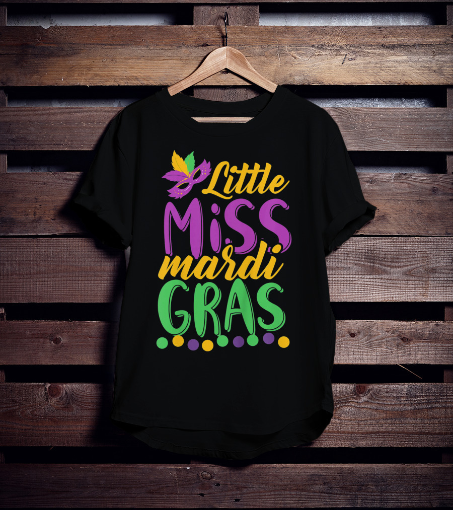 Little Miss Mardi Gras Funny Mardi Mask Feathers Colorful Dots T-Shirt