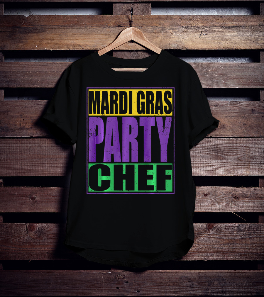 Mardi Gras Party Chef New Orleans T-Shirt
