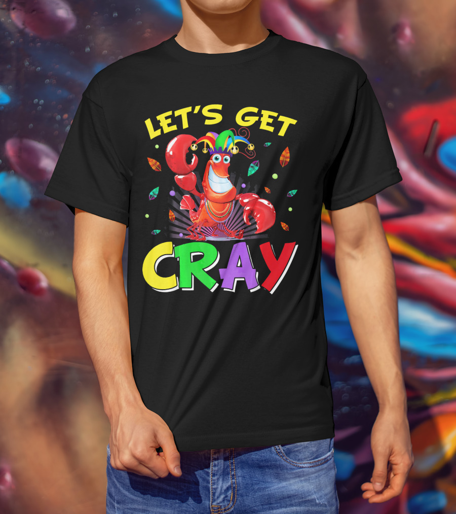 Let's Get Cray Mardi Gras Lobster Party T-Shirt