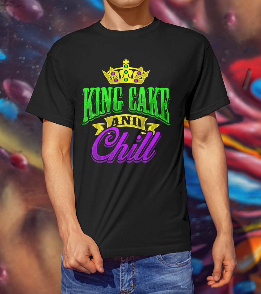 King Cake And Chill Mardi Gras Crown Celebratory T-Shirt