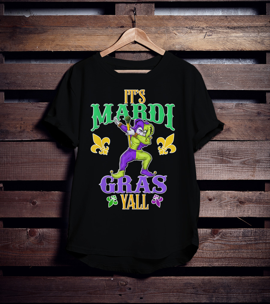 It's Mardi Gras Y'all Dabbing Jester Fleur De Lis T-Shirt