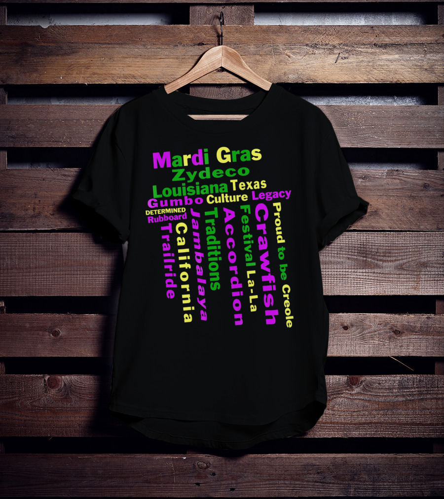 Mardi Gras Zydeco Louisiana Texas Gumbo Culture Traditions Accordion Crawfish Trailride Jambalaya Creole T-Shirt