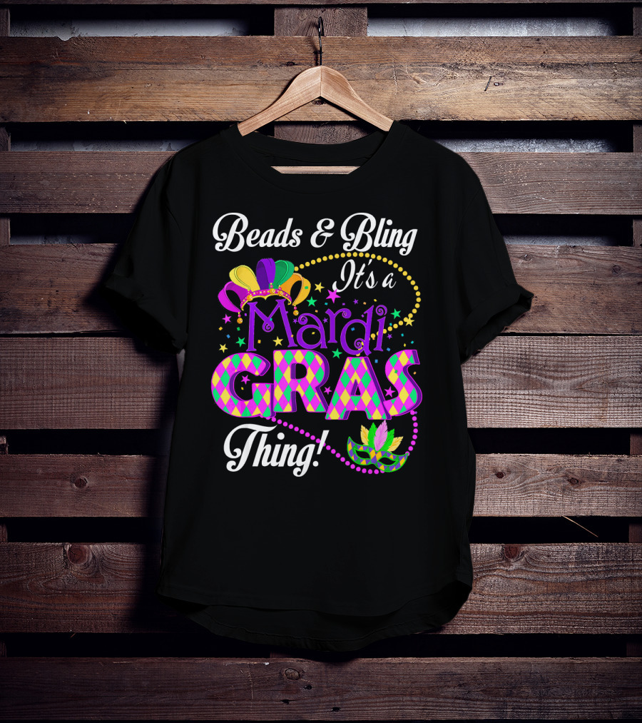 Beads And Bling It's A Mardi Gras Thing Colorful Crown And Mask T-Shirt