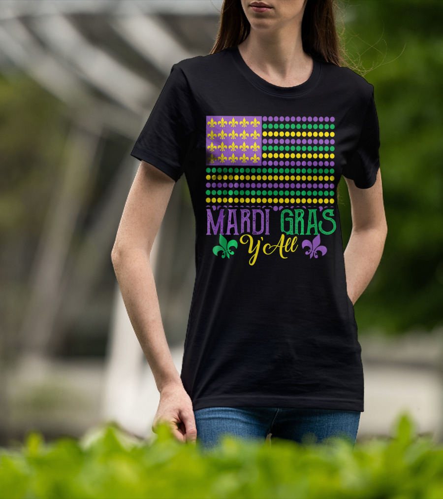 Mardi Gras Y'all American Style Flag Fleur-de-Lis T-Shirt