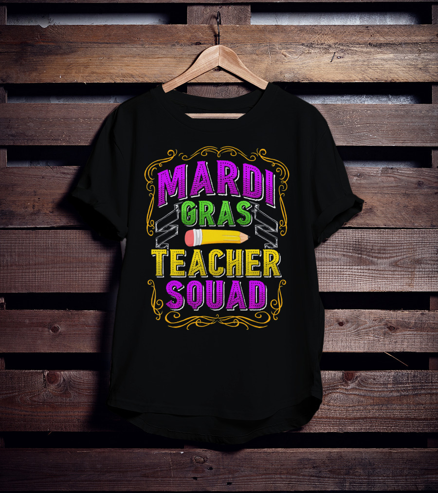 Mardi Gras Teacher Squad Funny Teaching Pencil Baton T-Shirt