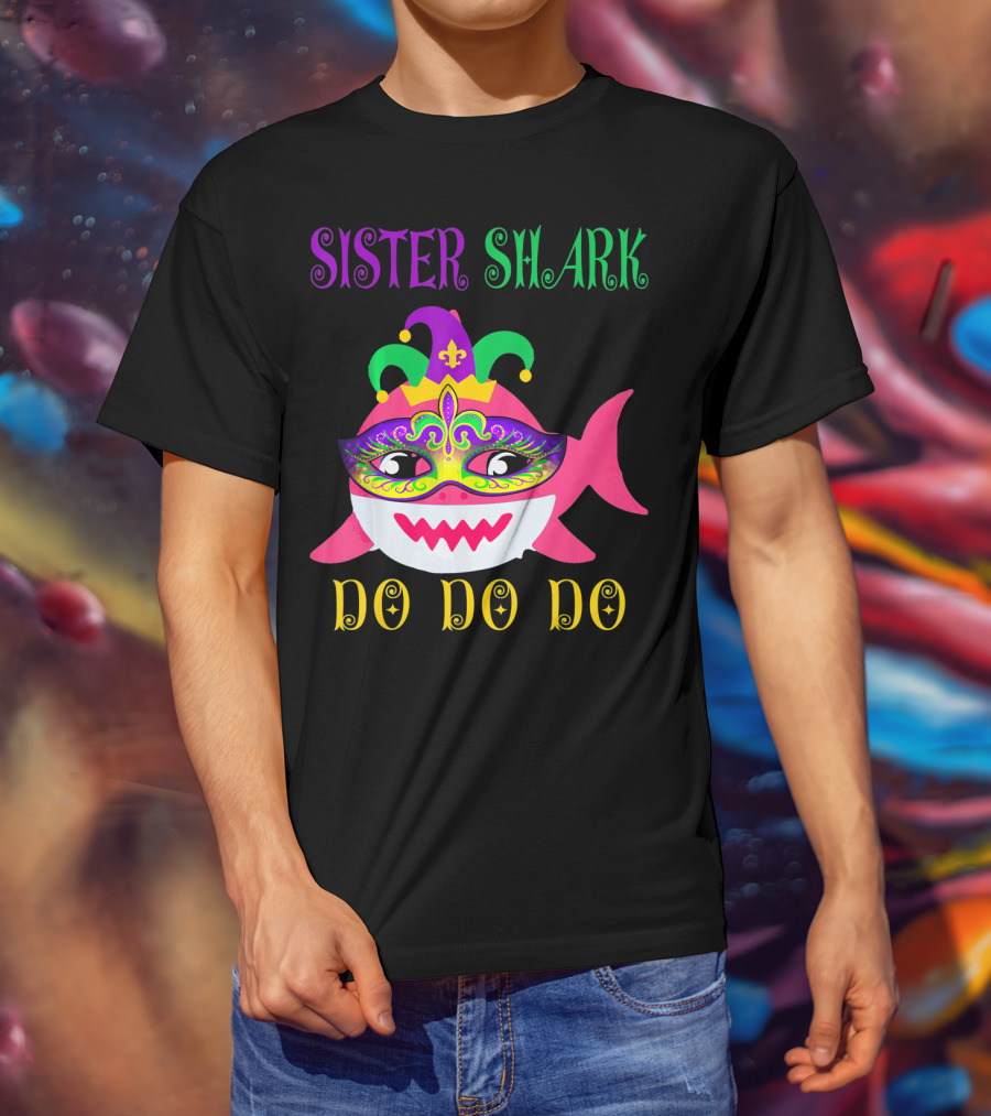 Sister Shark Doo Doo Do Jester Hat Mardi Gras Mask T-Shirt