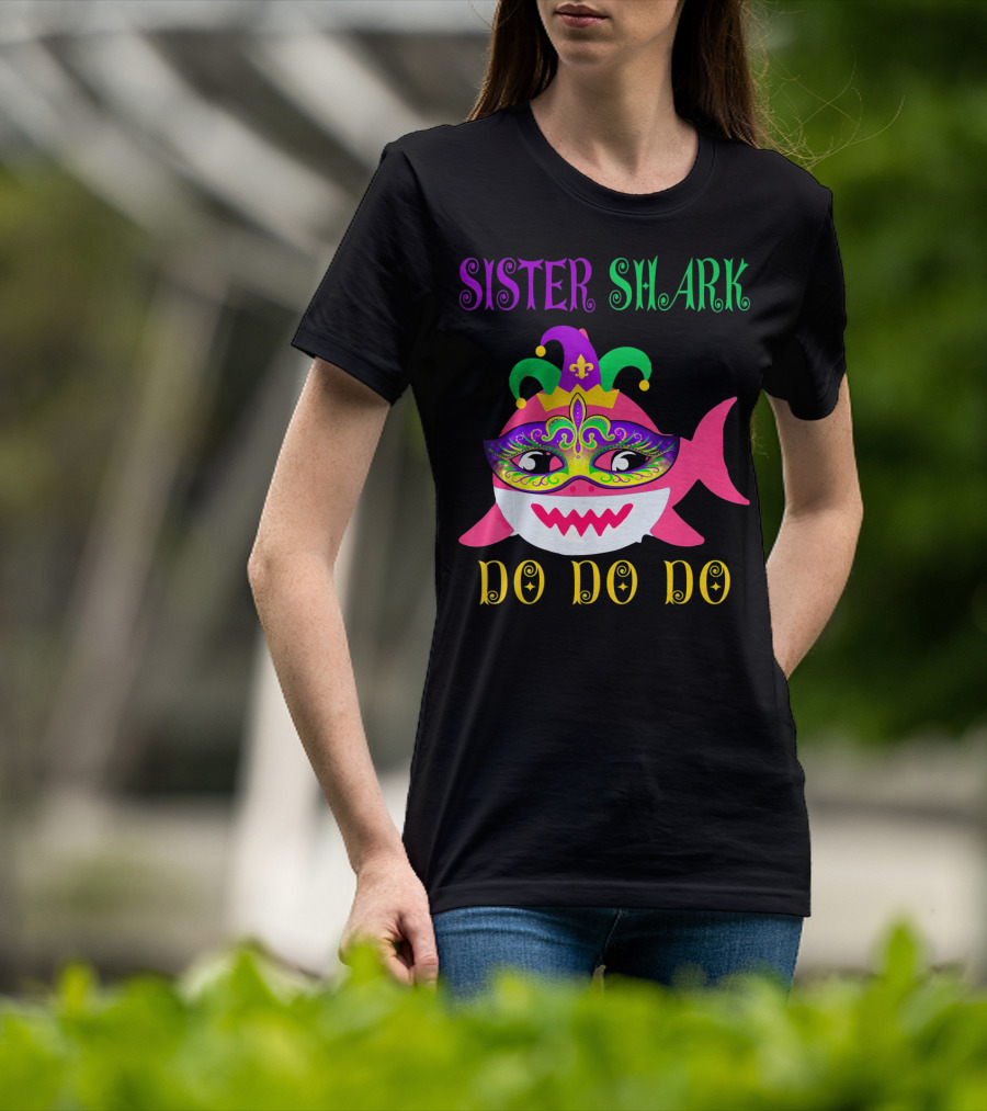 Sister Shark Doo Doo Do Jester Hat Mardi Gras Mask T-Shirt