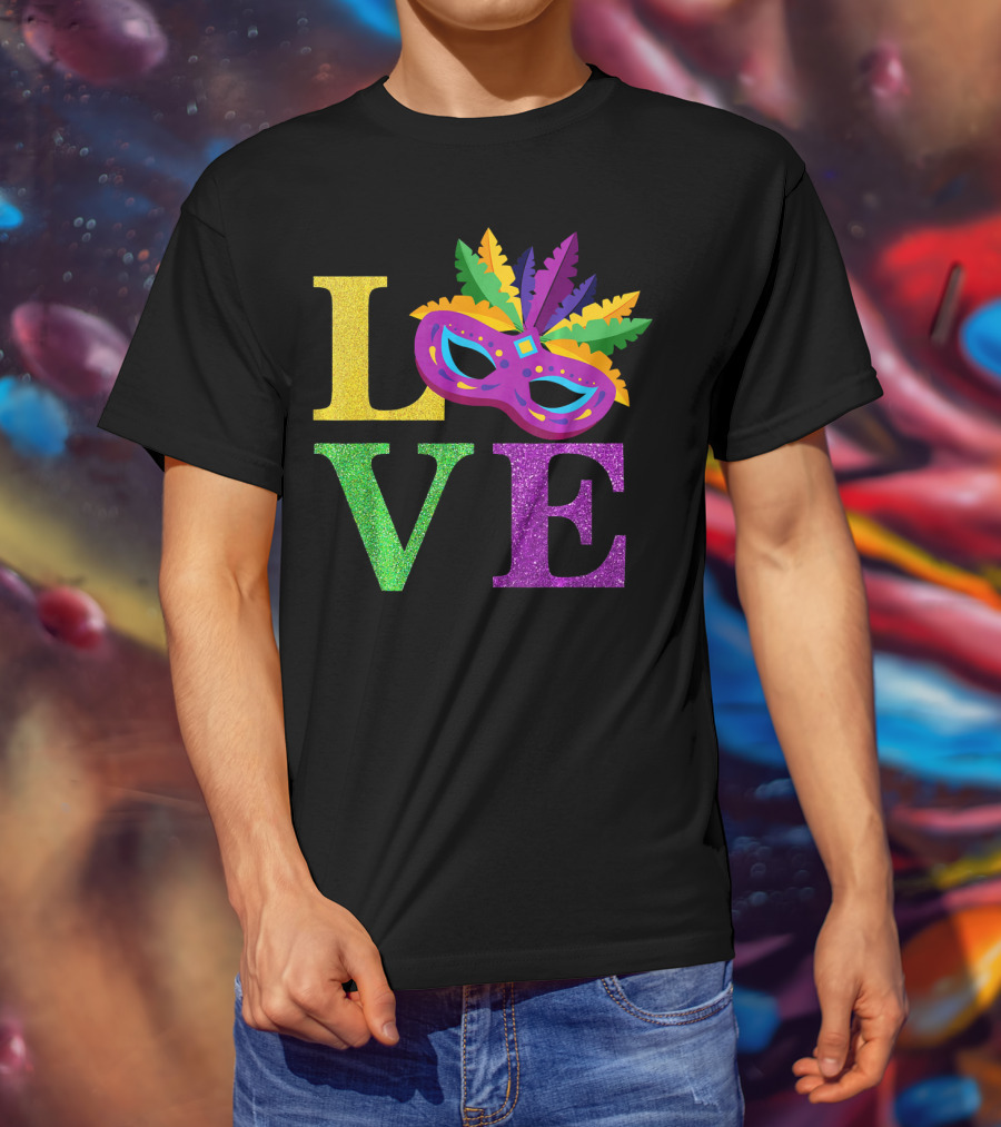 LOVE Mardi Gras Mask Feather Parade Party T-Shirt