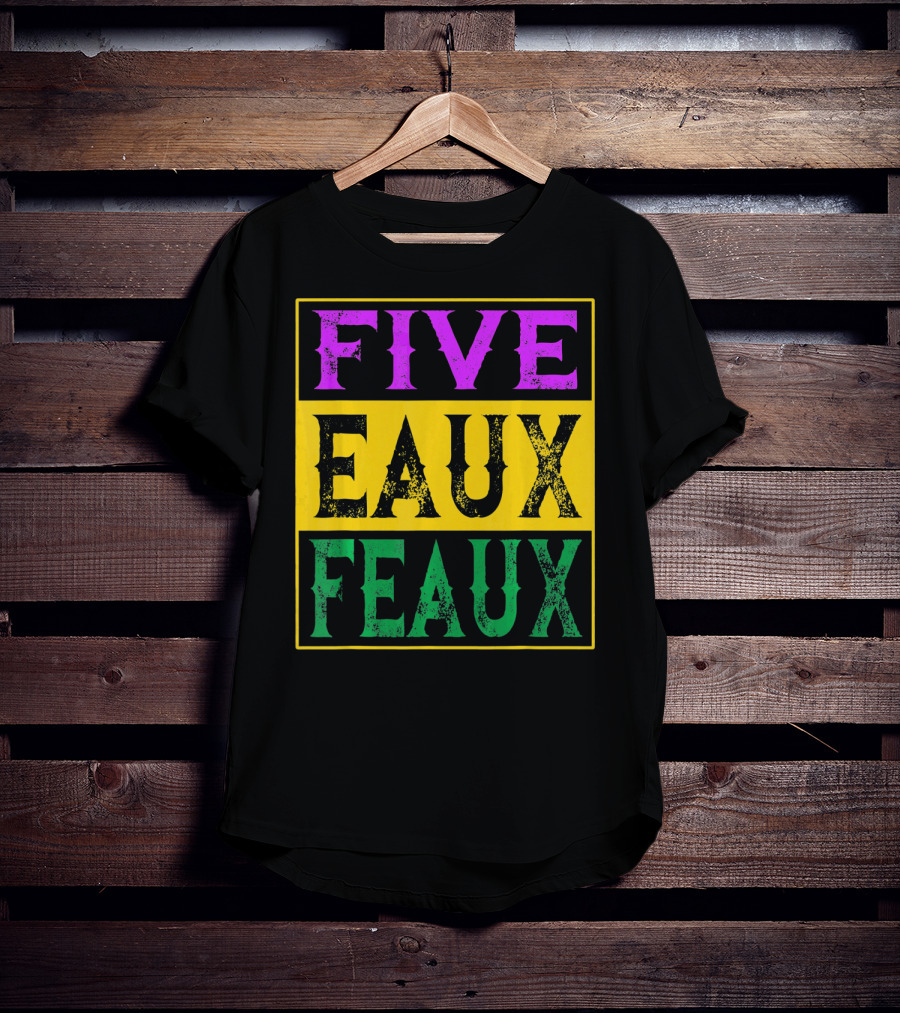 FIVE EAUX FEAUX 504 Straight Outta Five Eaux Feau T-Shirt