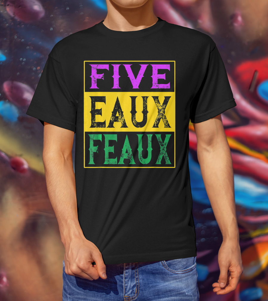FIVE EAUX FEAUX 504 Straight Outta Five Eaux Feau T-Shirt