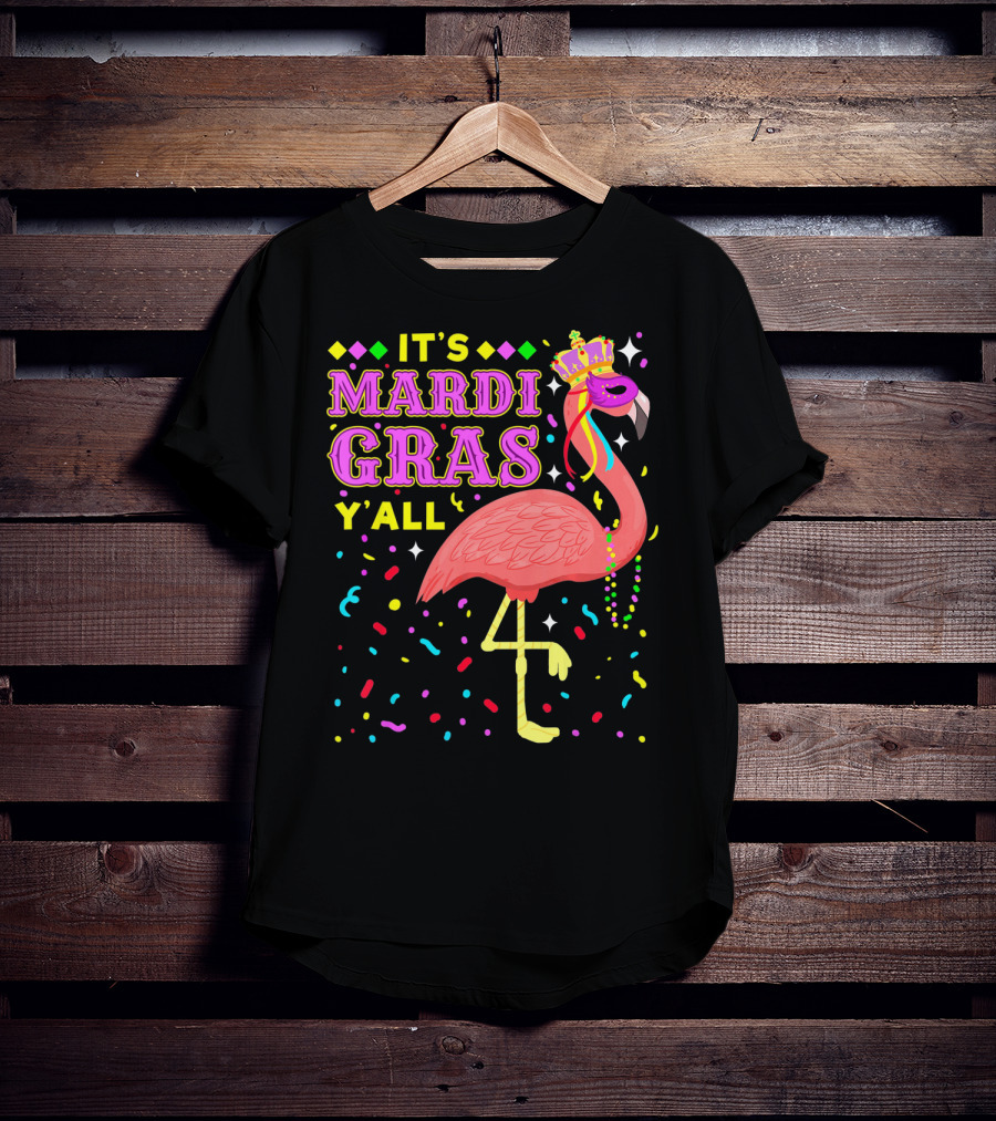It's Mardi Gras Y'all Flamingo With Crown And Beads T-Shirt