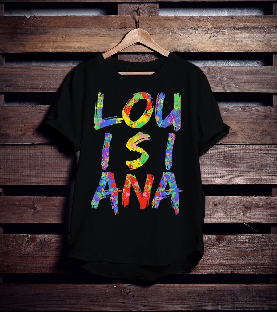 Louisiana Colorful Rainbow Mardi Gras Paint Splatter T-Shirt