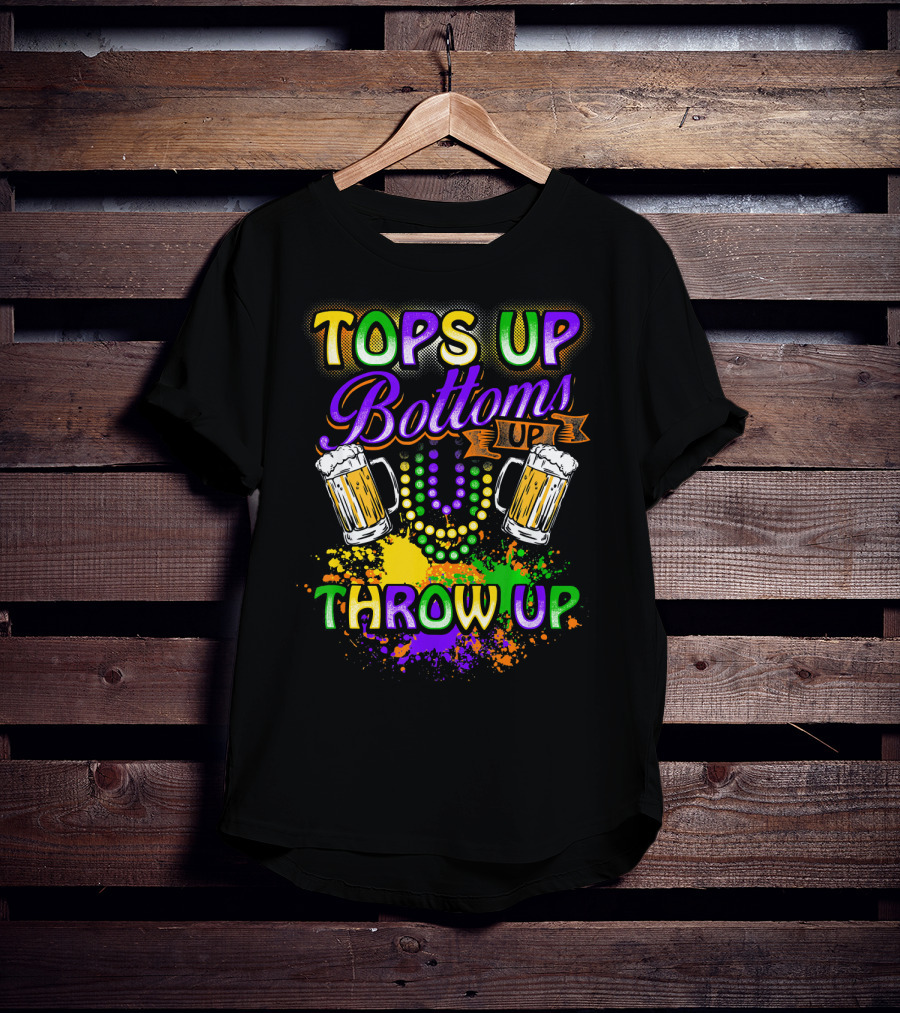 Mardi Gras Tops Up Bottoms Up Throw Up Beer Mugs Colorful Splatter T-Shirt
