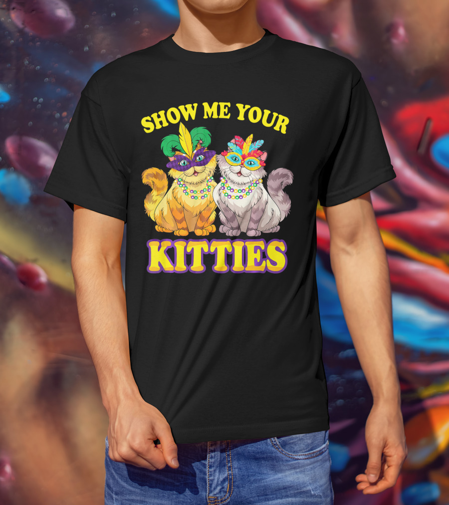 Show Me Your Kitties Mardi Gras Cats With Masks And Beads T-Shirt