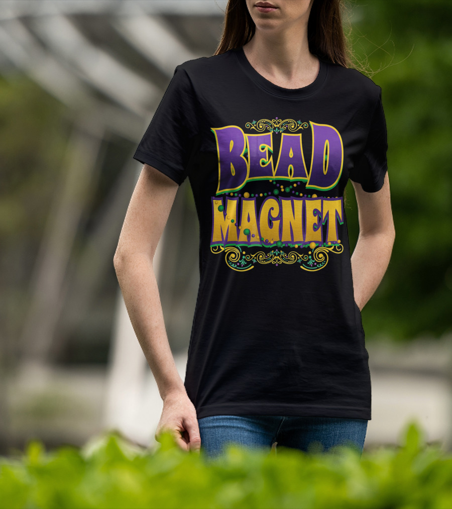 Bead Magnet Mardi Gras Parade Beads T-Shirt