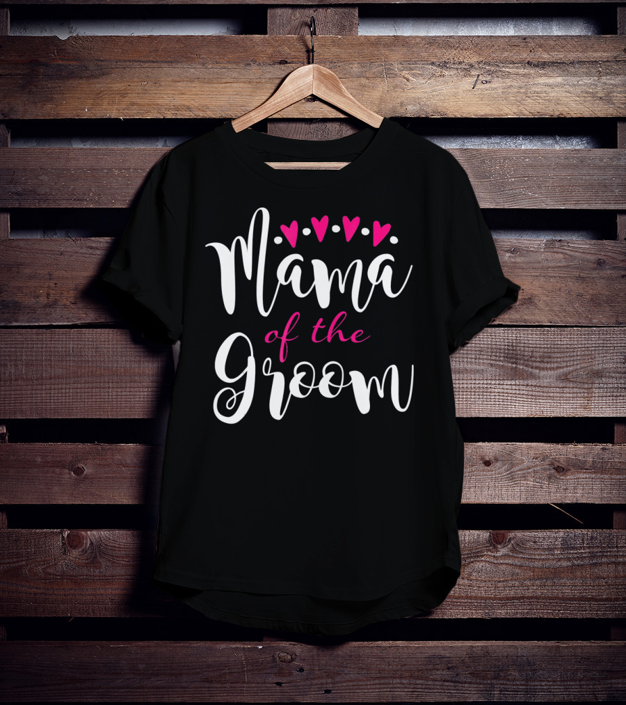 Mama Of The Groom Hearts Wedding T-Shirt
