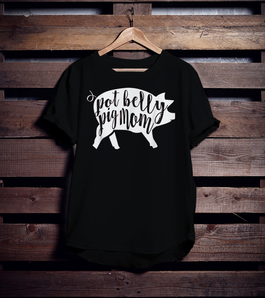 Pot Belly Pig Mom T-Shirt
