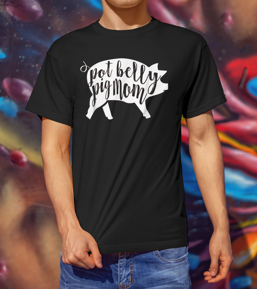 Pot Belly Pig Mom T-Shirt
