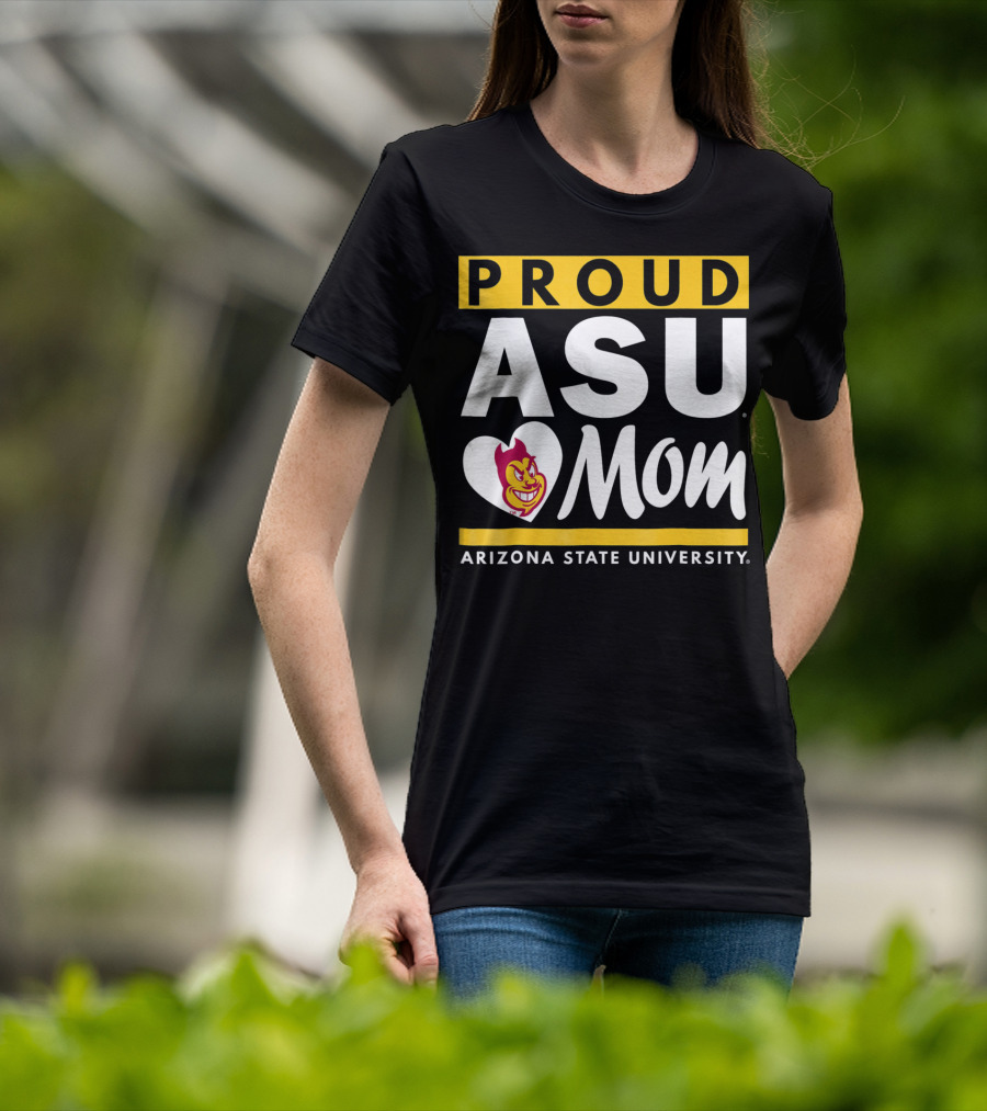Proud ASU Mom Arizona State University Sun Devils T-Shirt