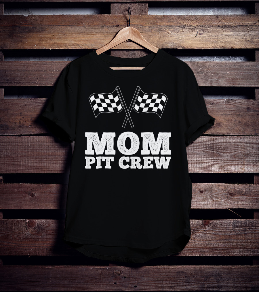 Mom Pit Crew Racing Checkered Flags Birthday T-Shirt