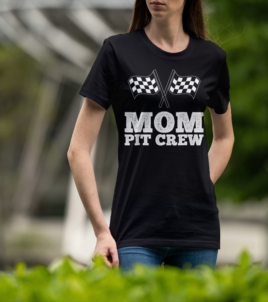 Mom Pit Crew Racing Checkered Flags Birthday T-Shirt