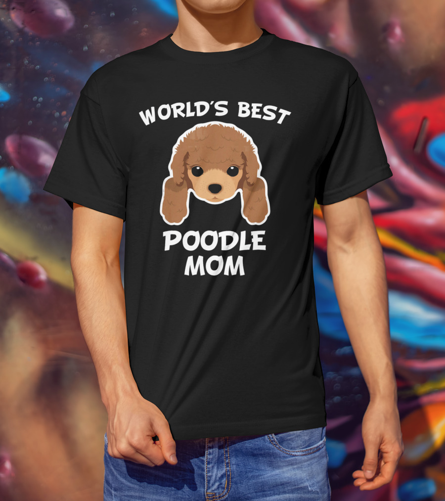 World's Best Poodle Mom Dog Owner T-Shirt