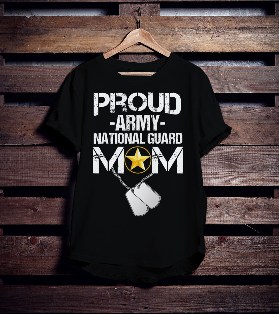 Proud Army National Guard Mom With Star And Dog Tags Veteran T-Shirt