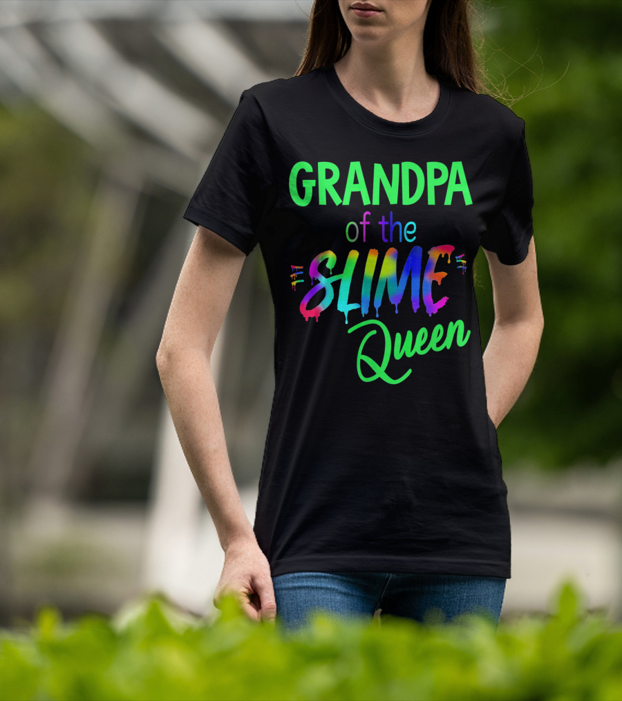 Grandpa Of The Slime Queen T-Shirt