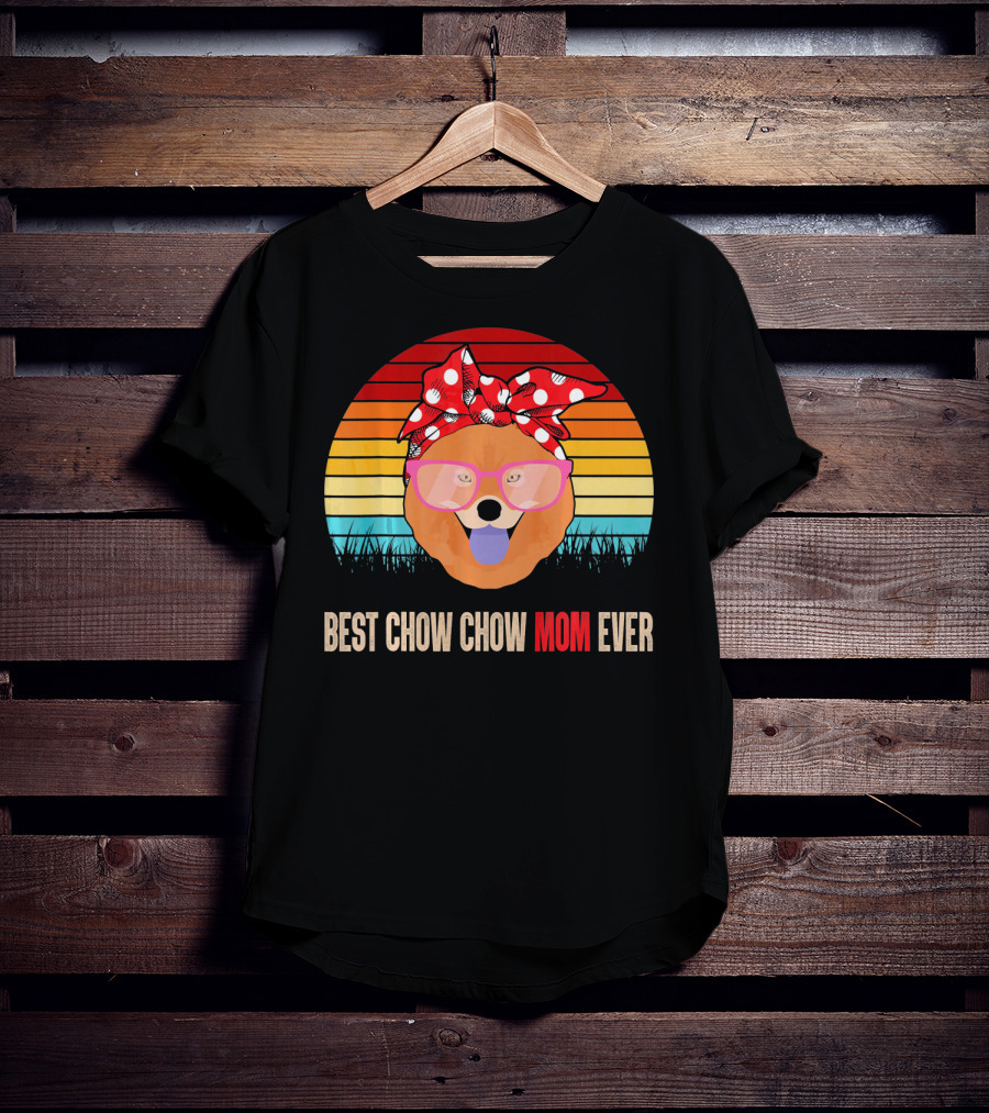 Retro Sunset Best Chow Chow Mom Ever T-Shirt
