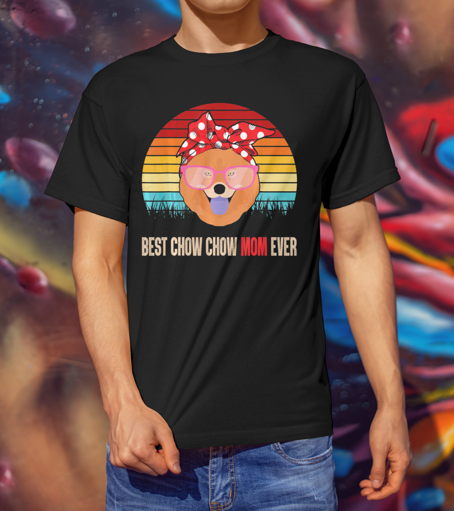 Retro Sunset Best Chow Chow Mom Ever T-Shirt