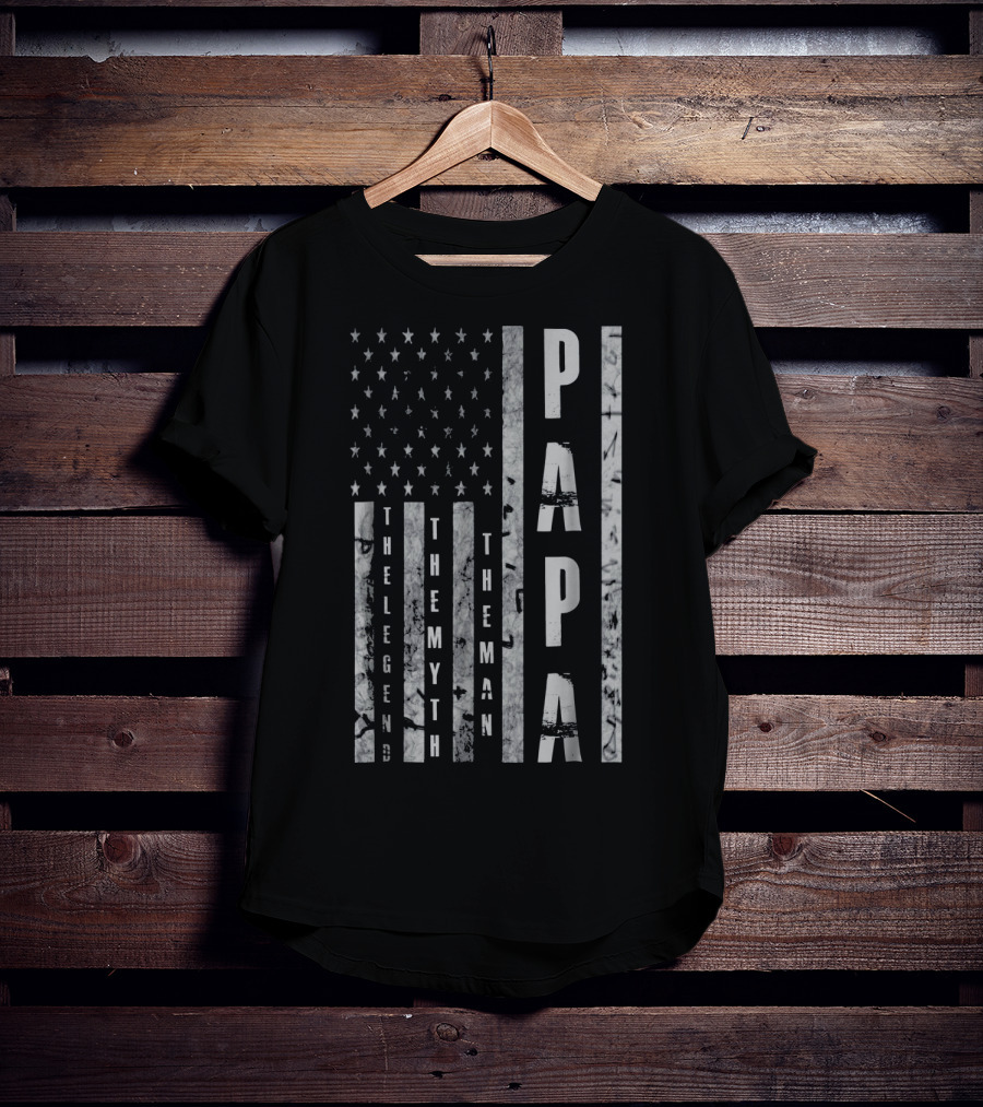 Papa The Man The Myth The Legend American Flag T-Shirt