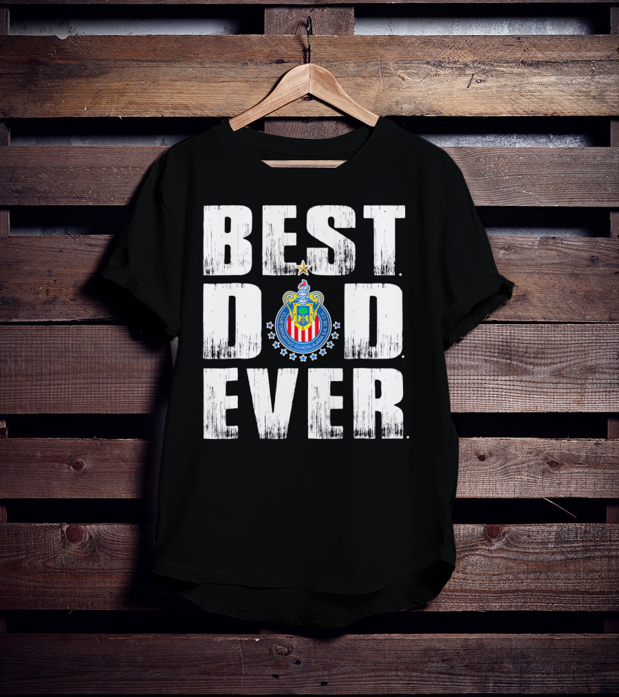 Best Chivas Dad Ever Club Deportivo Guadalajara Fathers T-Shirt