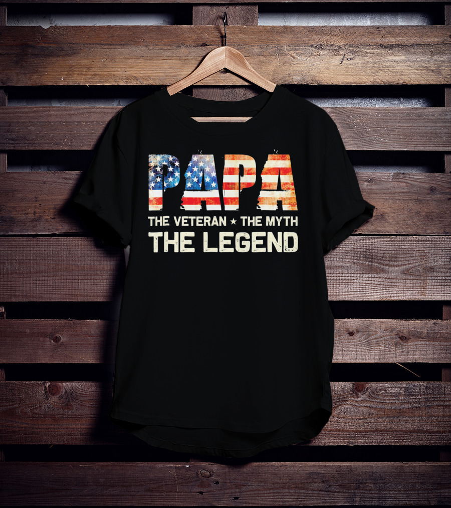 Papa The Veteran The Myth The Legend American Flag T-Shirt