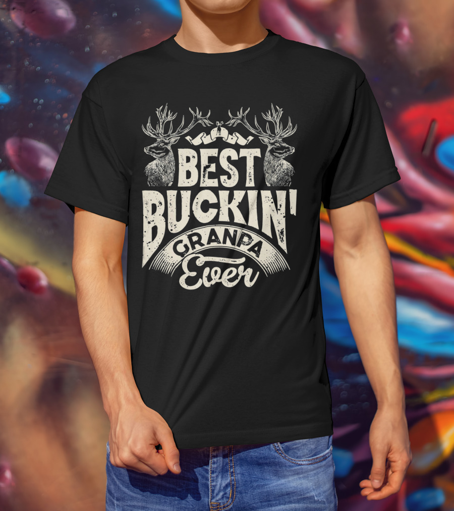 Best Buckin' Granpa Ever T-Shirt