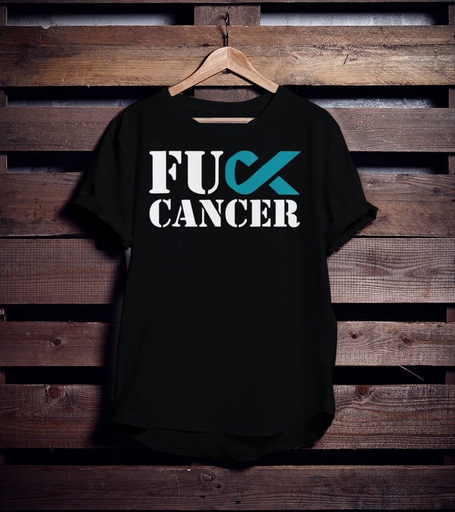 Fck Cancer Teal Ribbon Ovarian Cancer Awareness T-Shirt