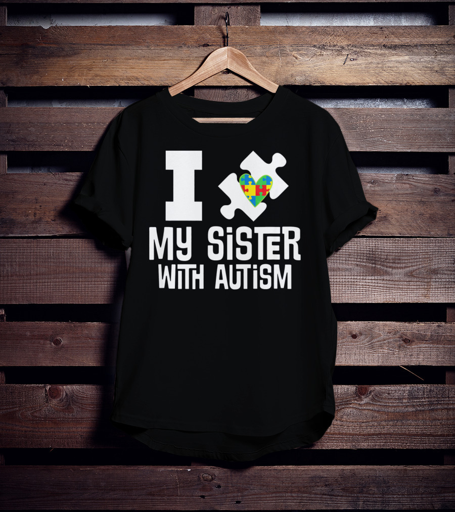 I Love My Sister With Autism Puzzle Piece Heart T-Shirt