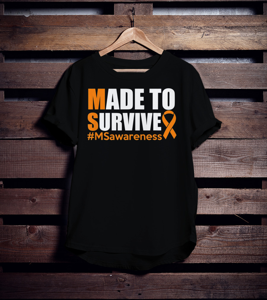 Made To Survive MS Awareness Ribbon Hashtag T-Shirt