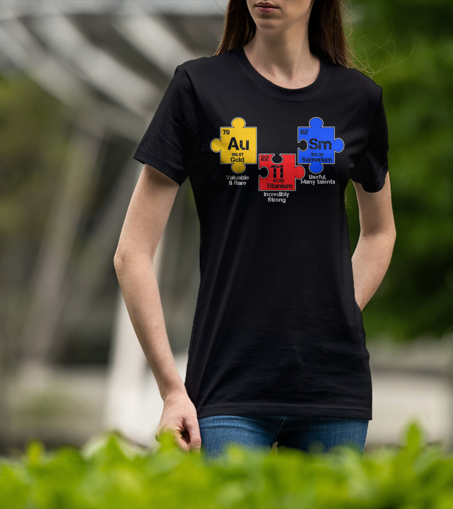 Autism Awareness Day Puzzle Chemical Elements Au Gold Ti Titanium Sm Samarium T-Shirt