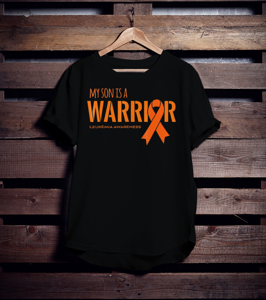 My Son Is A Warrior Leukemia Awareness Orange T-Shirt