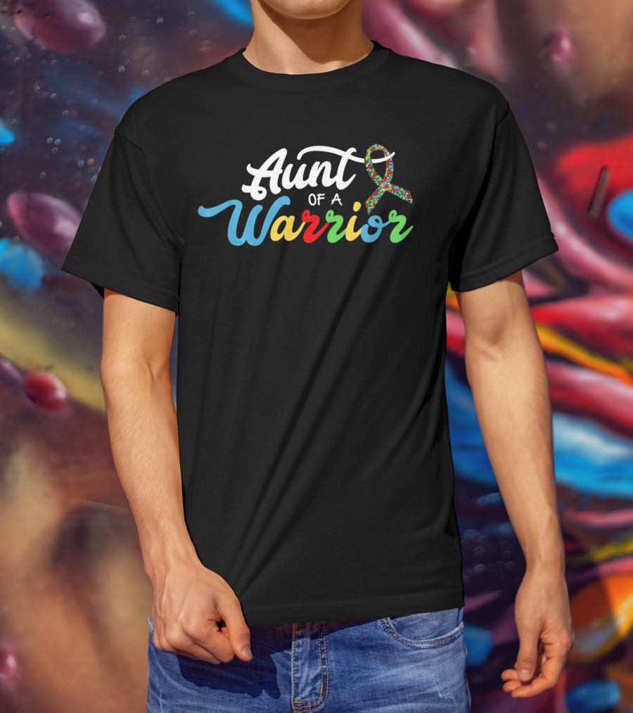Aunt Of A Warrior Autism Awareness Support T-Shirt