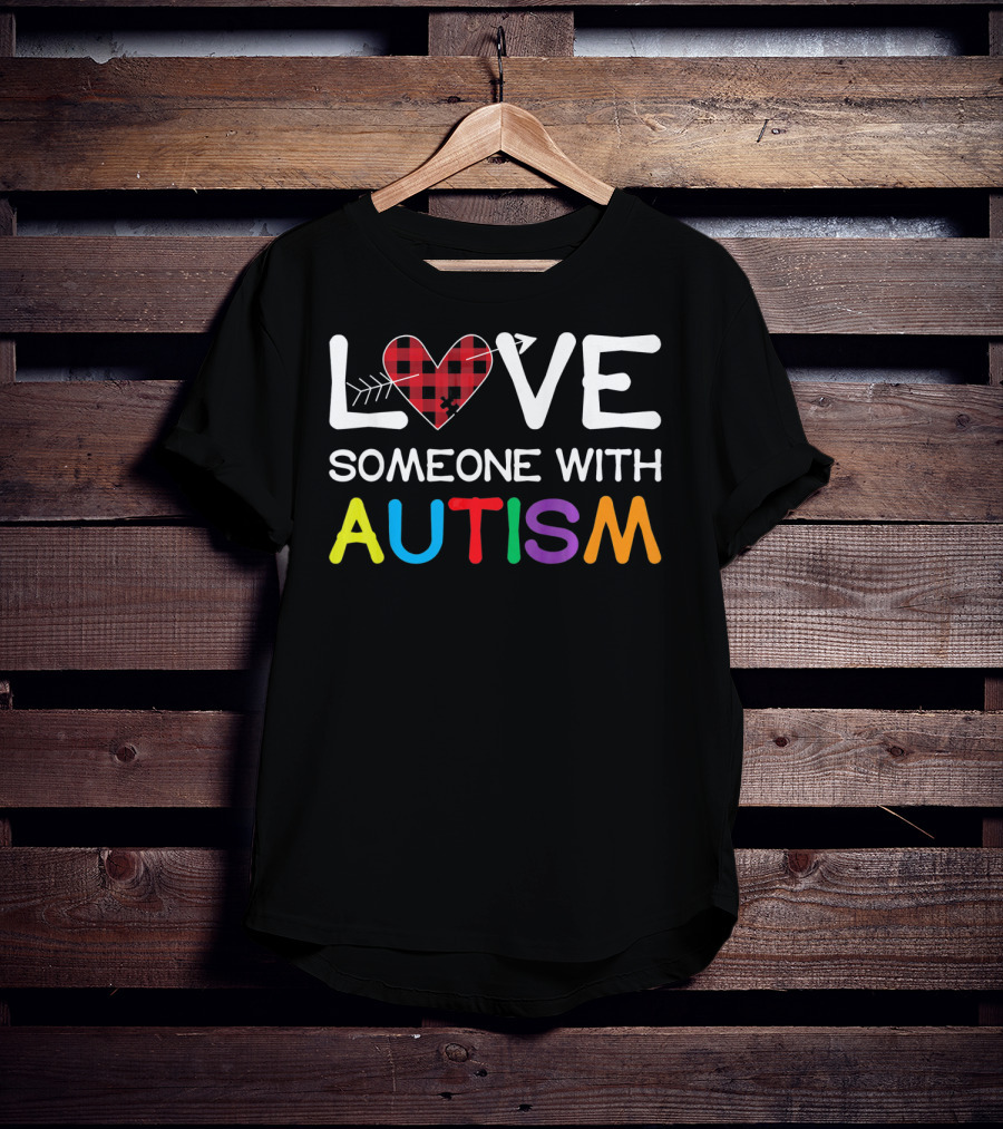 LOVE Someone With Autism Puzzle Heart T-Shirt