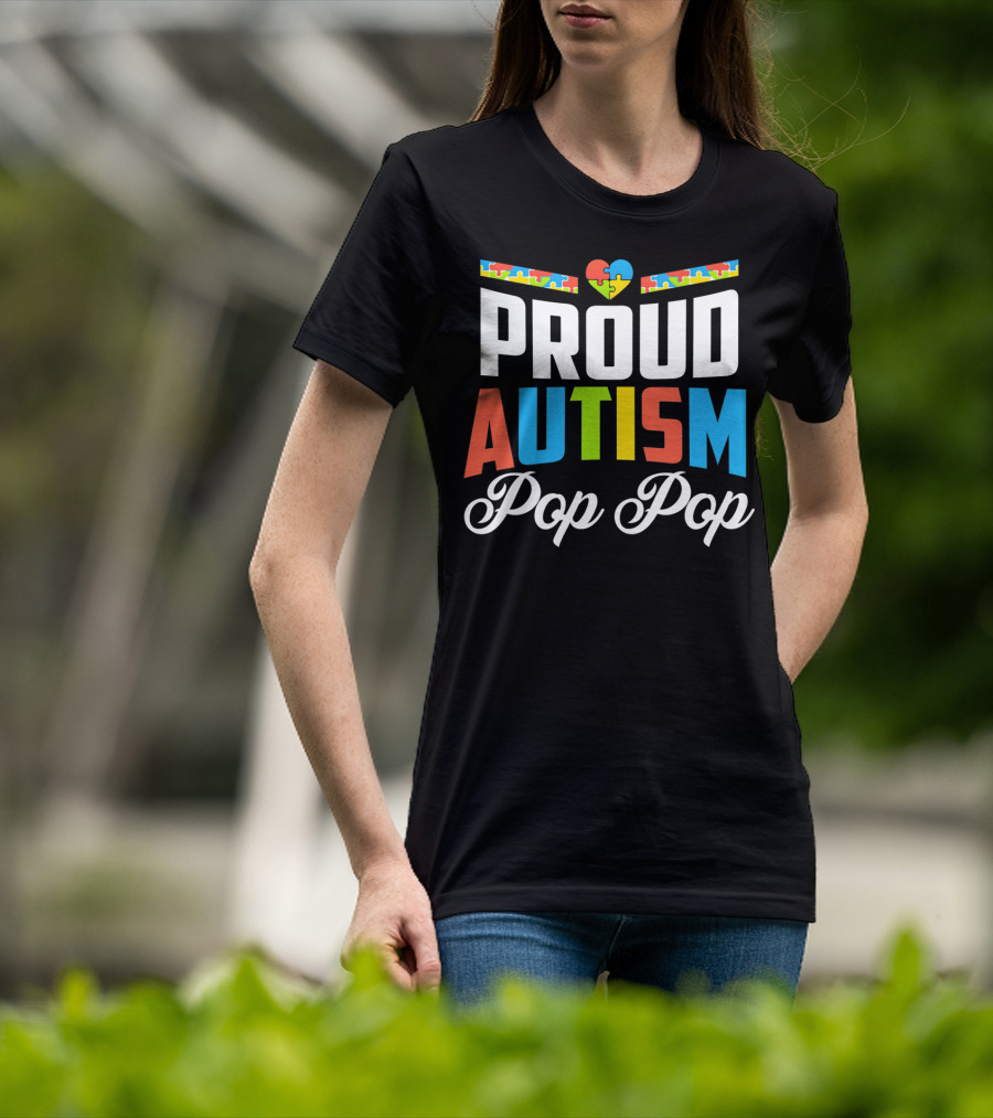 Proud Autism Pop Pop Puzzle Heart Awareness Support T-Shirt