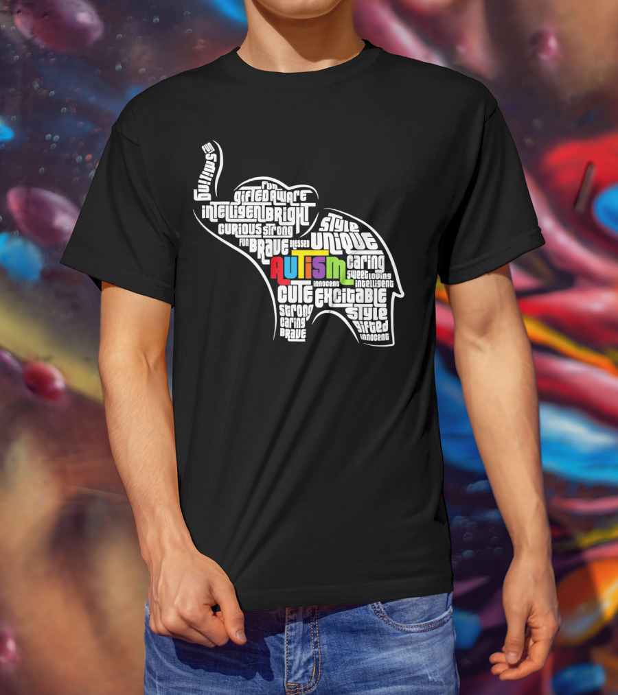 Autism Awareness Elephant Fun Intelligent Unique Excitable Gifted Bright Curious Strong Brave Cute Caring Innocent T-Shirt
