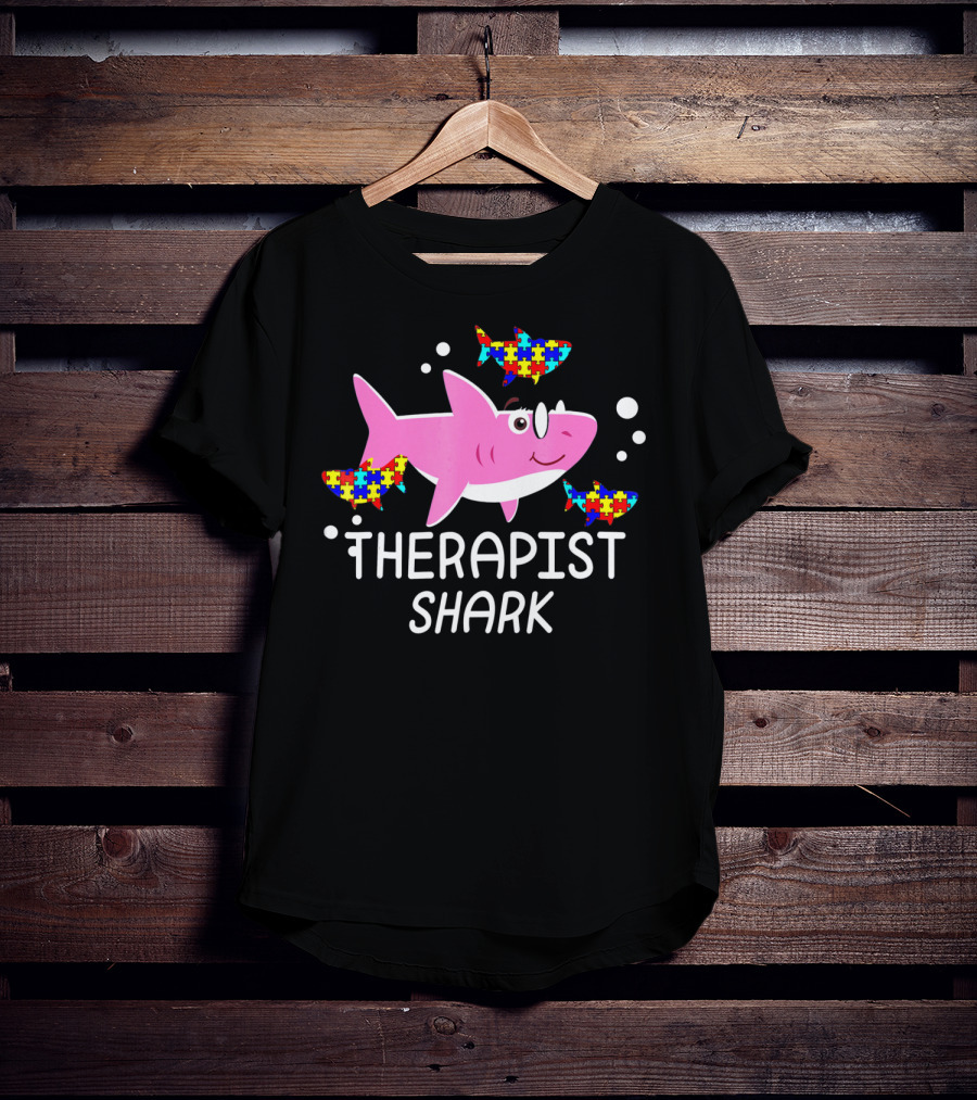 Therapist Shark Autism Awareness Puzzle Piece Sharks T-Shirt