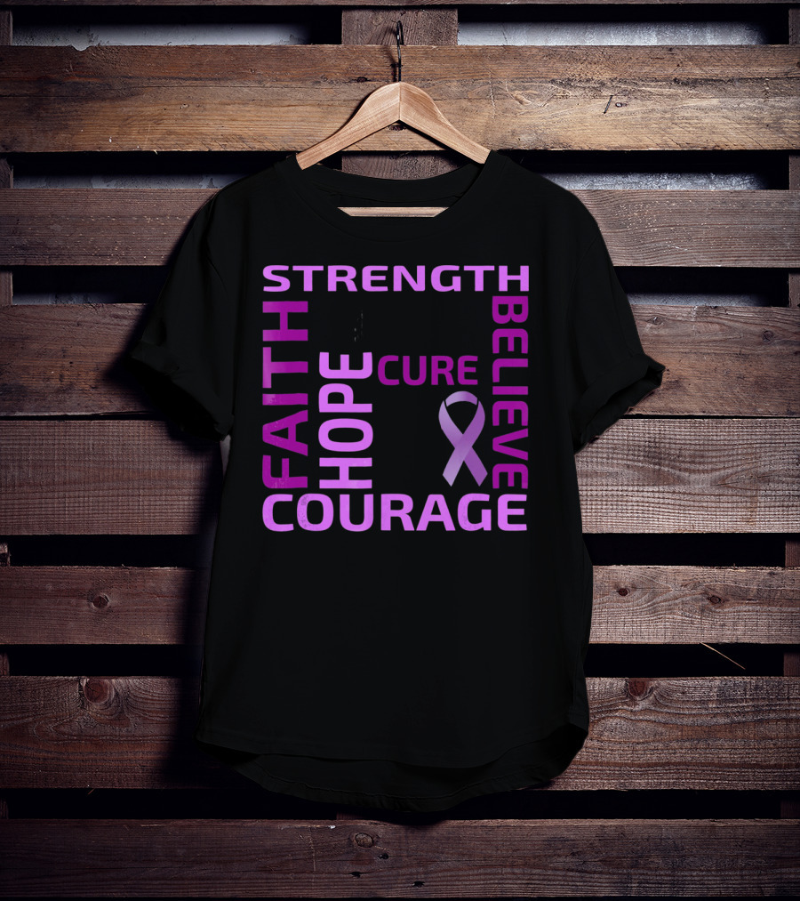 Cystic Fibrosis Awareness Strength Faith Hope Courage Cure Believe T-Shirt