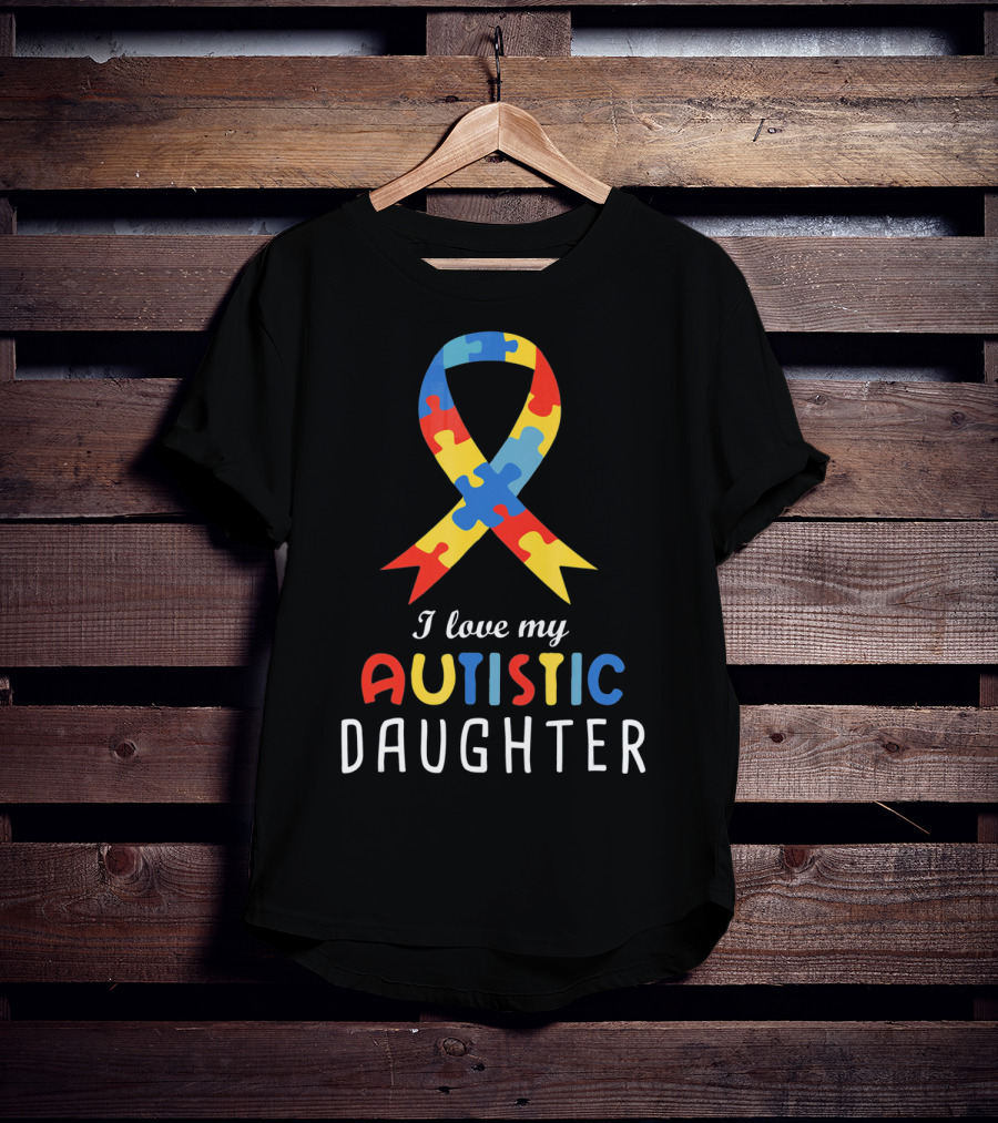 I Love My Autistic Daughter Autism Awareness Puzzle T-Shirt